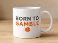 mug-born-to-gamble-white