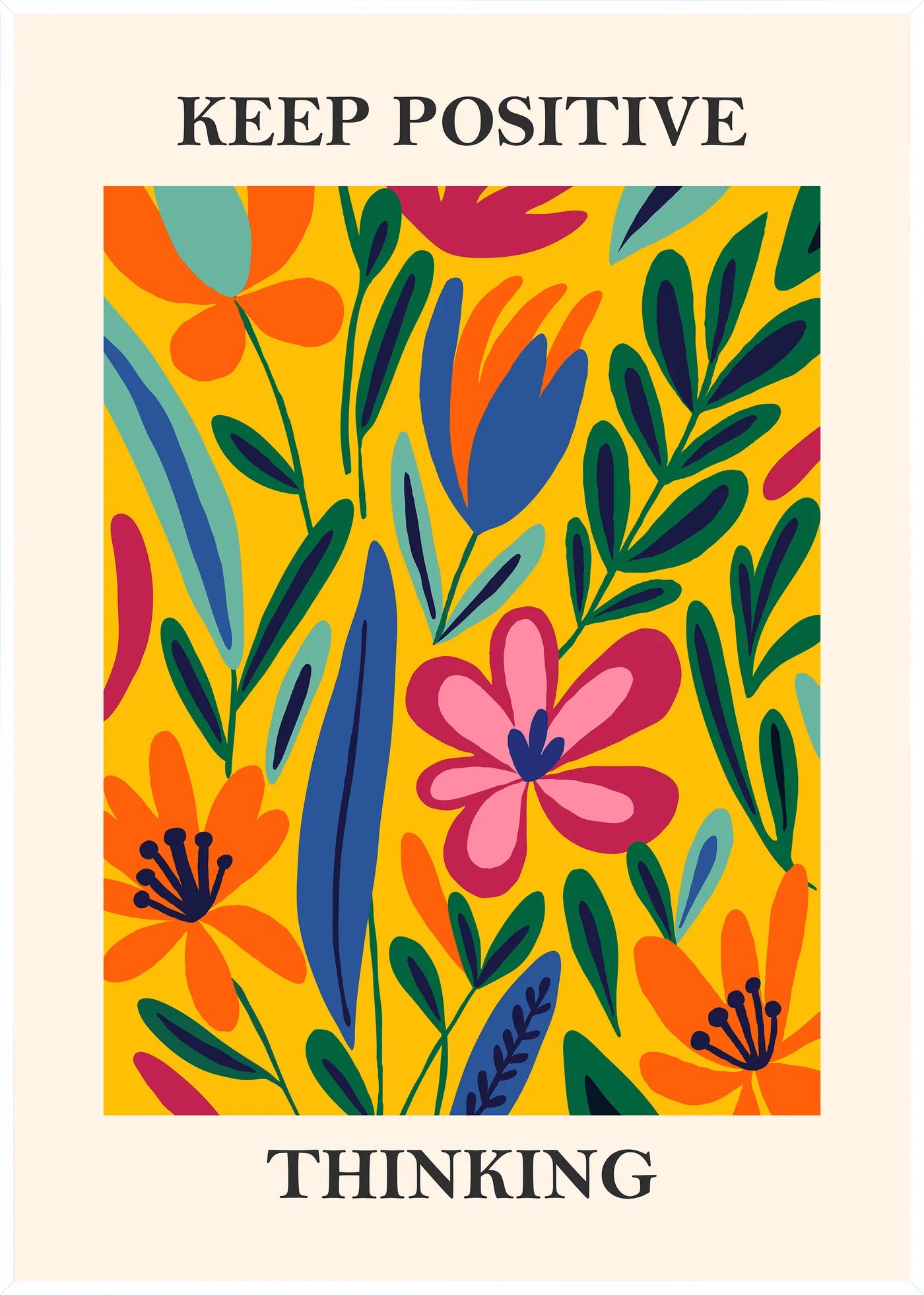Affiche Fleurs Keep Positive Thinking Florale — Henri Matisse — encadrement blanc
